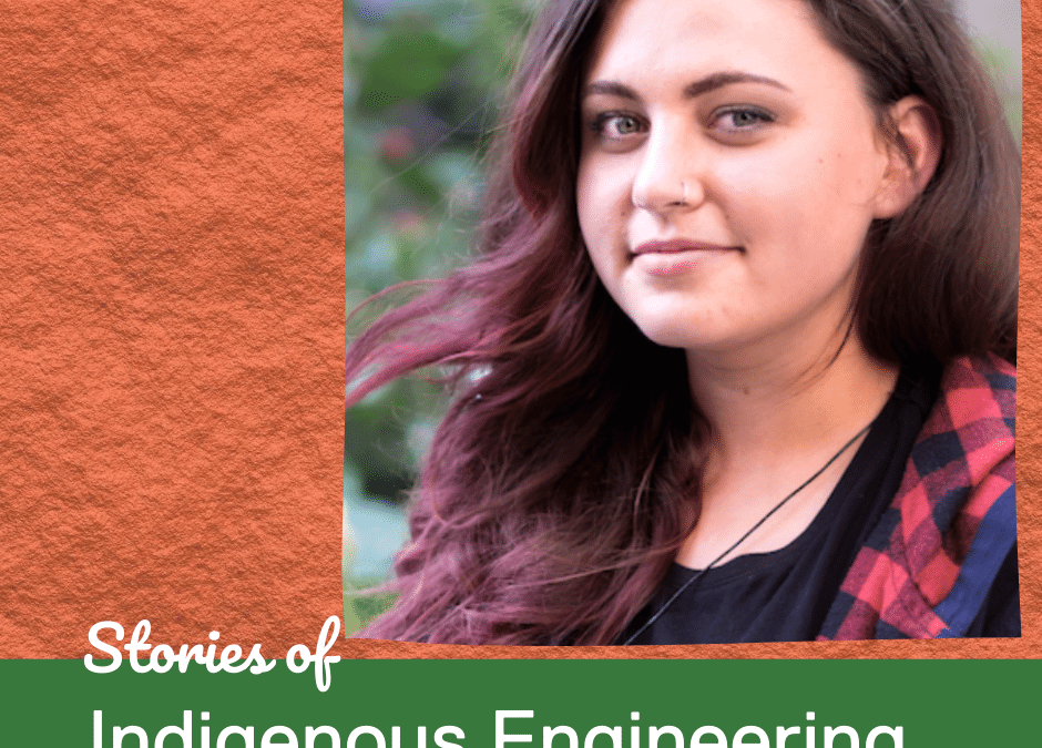 Maddison Miller: Stories of Indigenous Engineering