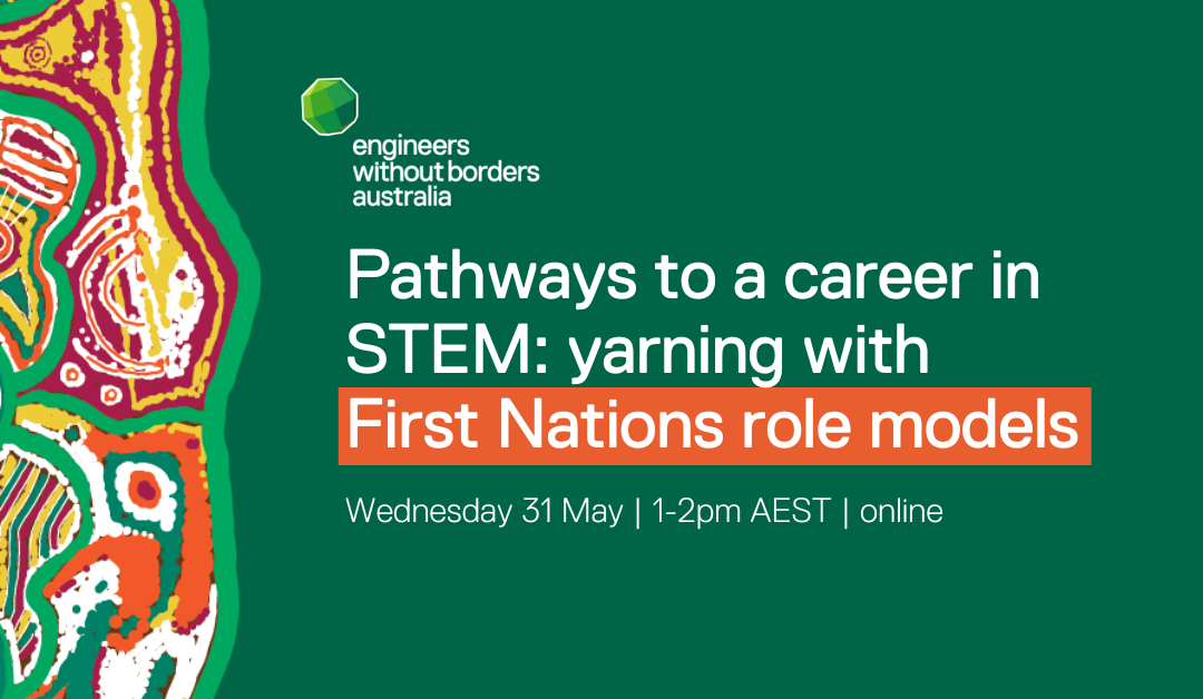 Pathways to a career in STEM: yarning with First Nations role models